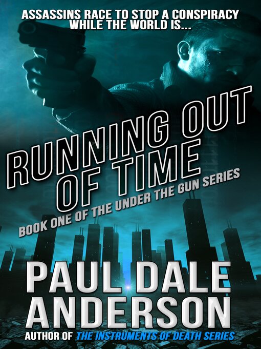 Title details for Running Out of Time by Paul Dale Anderson - Available